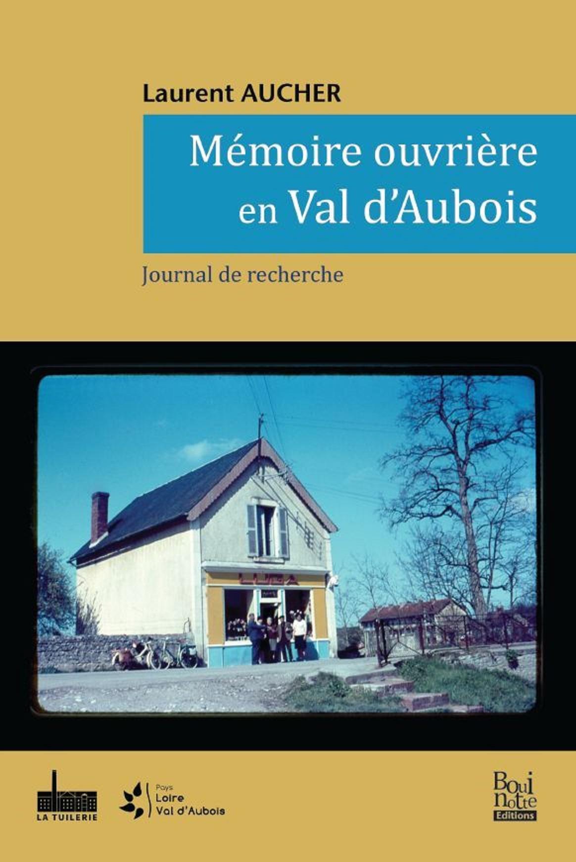 Memoire ouvriere en val d aubois l aucher